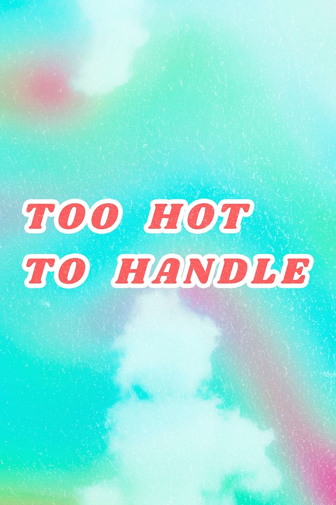 Blue Too Hot to Handle trendy aesthetic quote