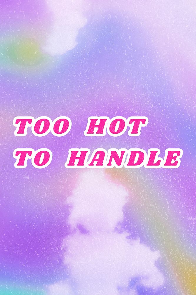 Purple Too Hot to Handle aesthetic pastel typography illustration