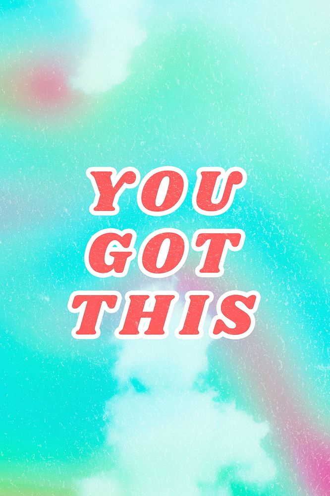 Colorful blue You Got This quote typography cute
