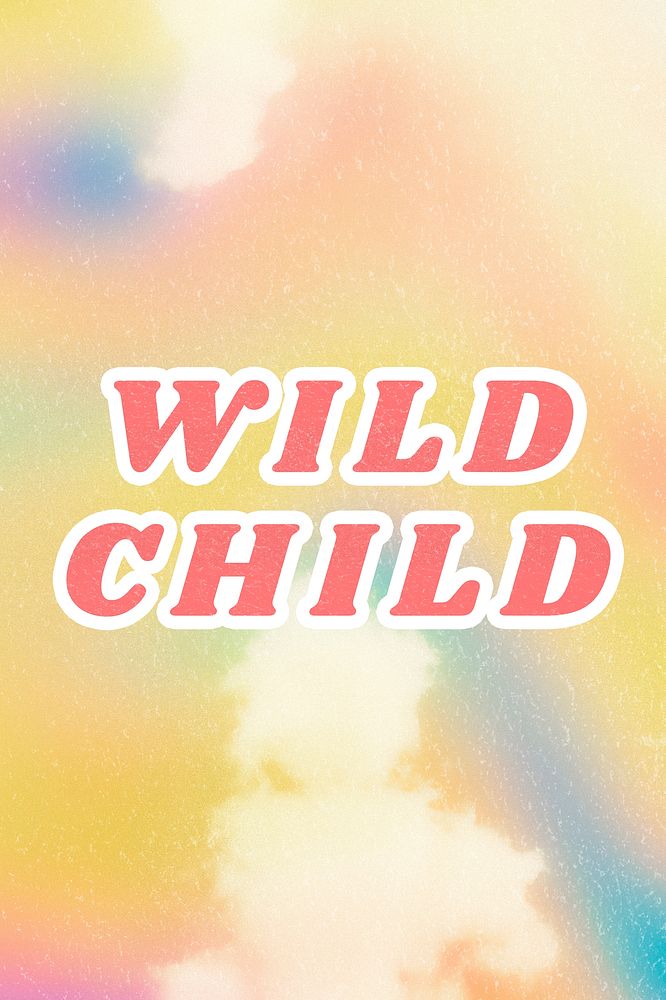 Wild Child yellow quote pastel dreamy illustration