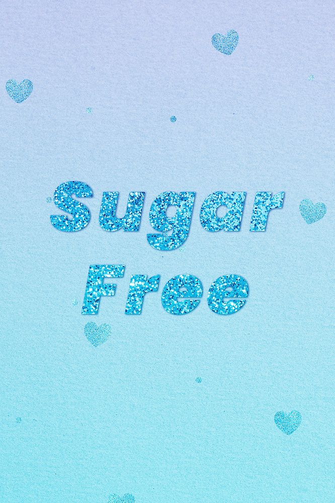 Glittery sugar free word typography font
