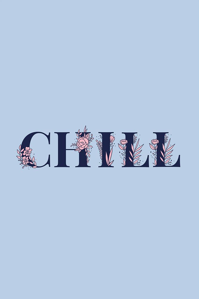 Chill word typography lettering vector
