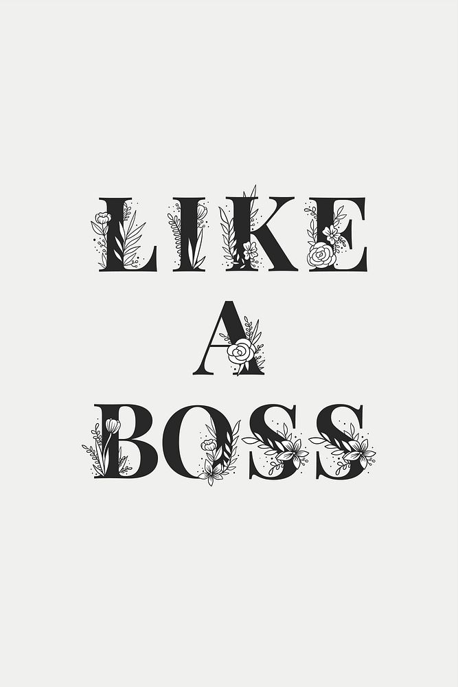 Like a Boss word typography vector font lettering