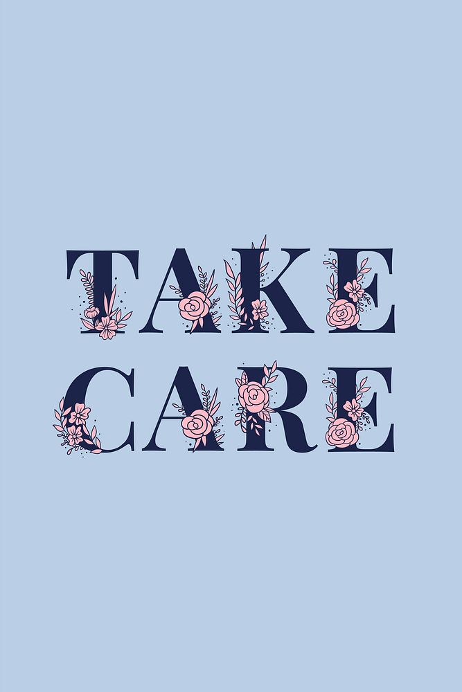 Floral vector typography Take Care text feminine font
