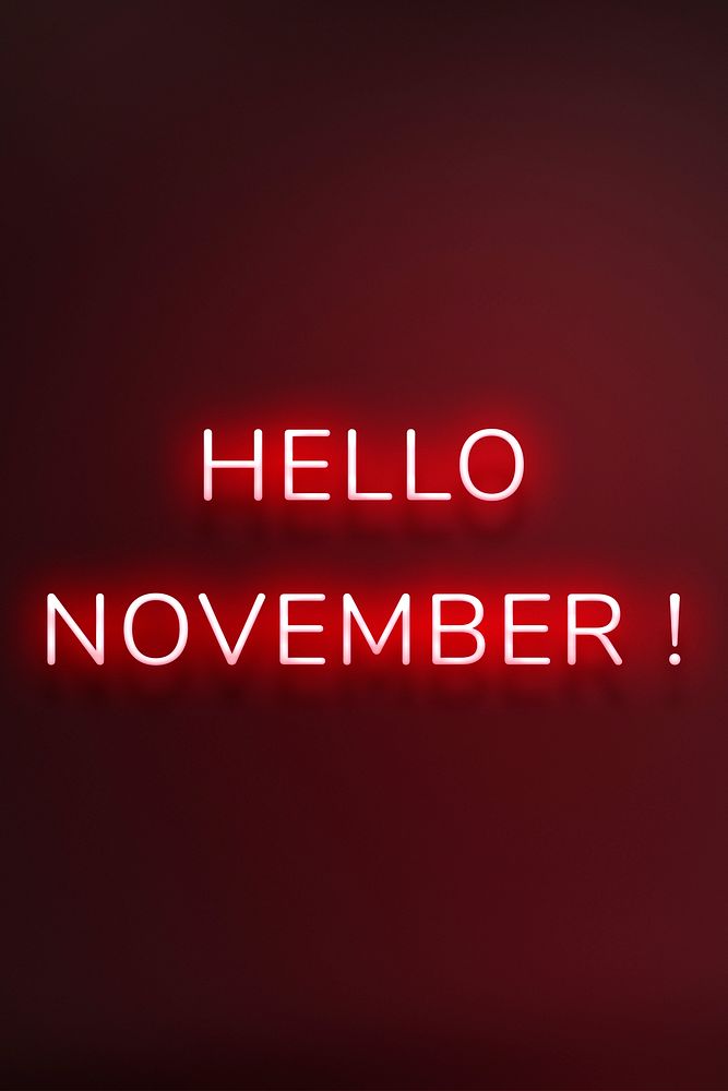 Hello November! red neon typography