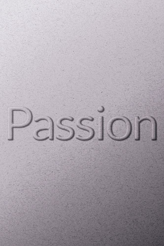 Word passion embossed typography on paper texture