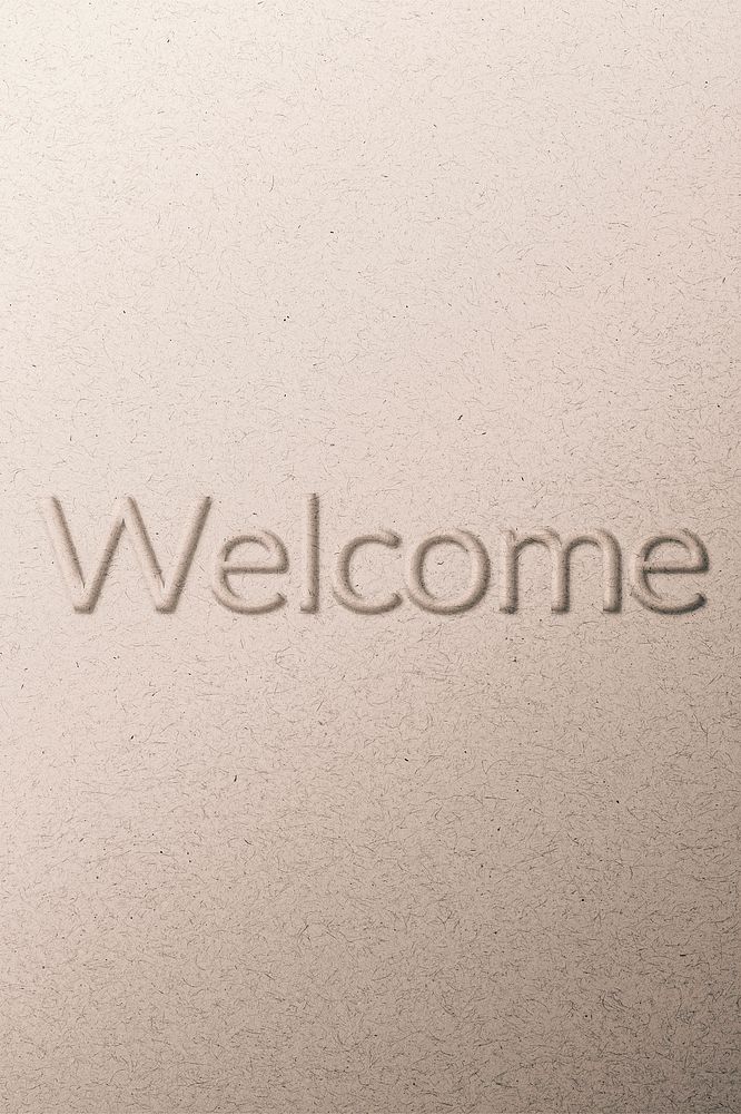 Word welcome embossed typography on paper texture