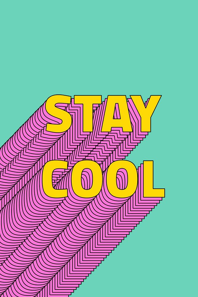 Stay cool layered text typography retro word