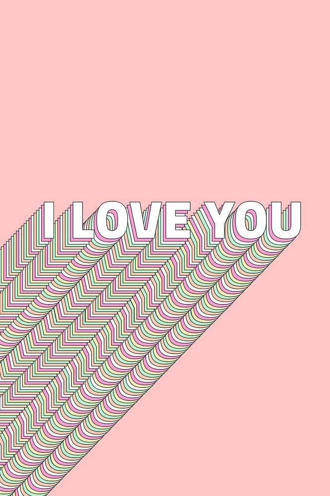 I love you layered message typography retro word