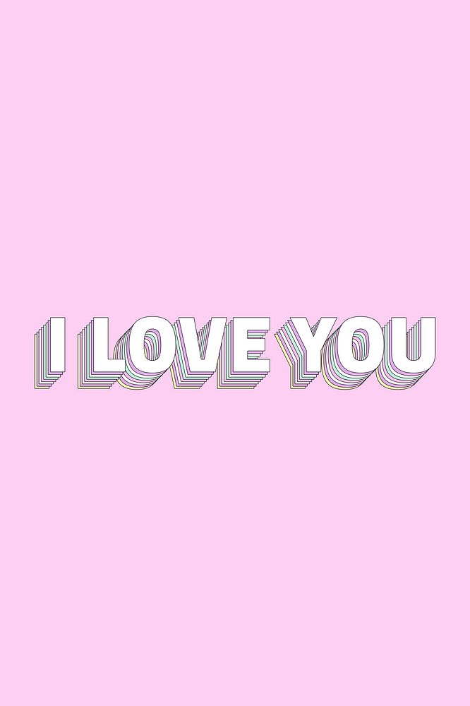 I love you layered text typography retro word