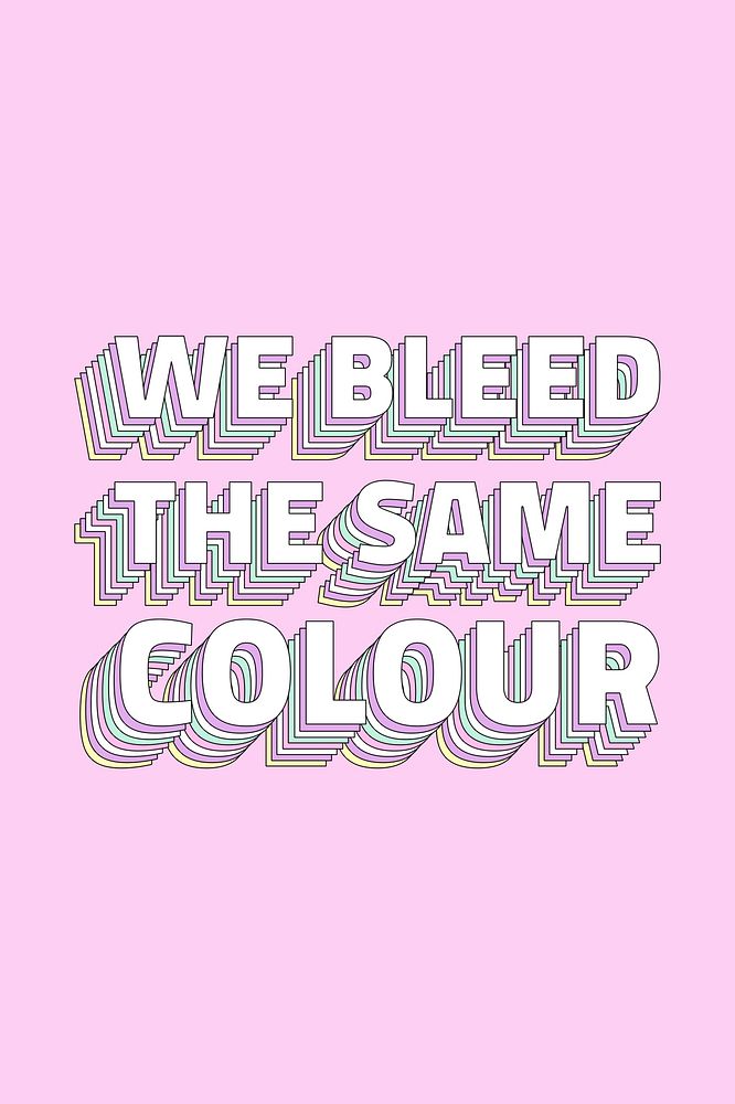 We bleed the same color layered typography retro word