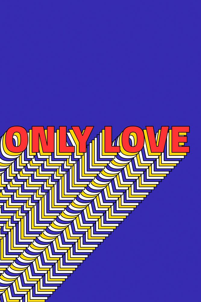 ONLY LOVE layered word retro typography