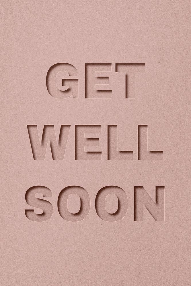 Get well soon word bold font typography paper texture