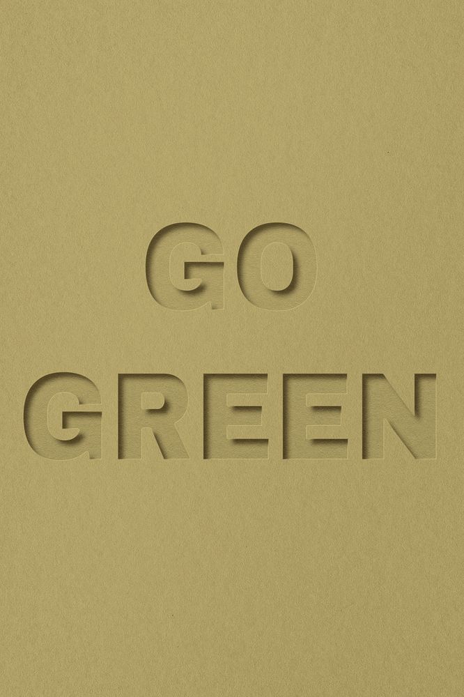 Go green text typeface paper texture