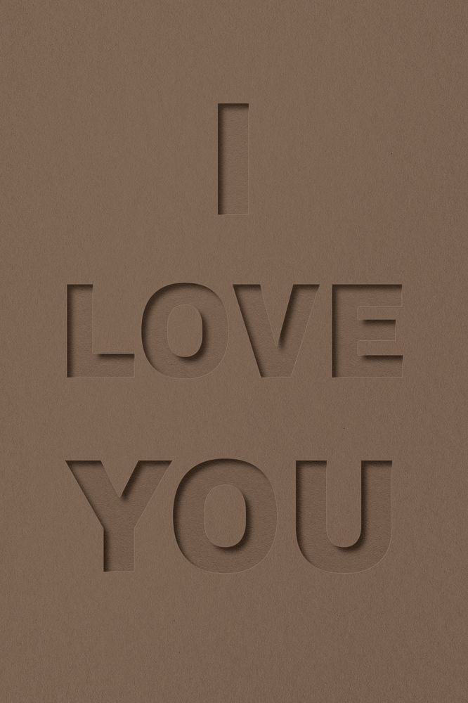 I love you text typeface paper texture