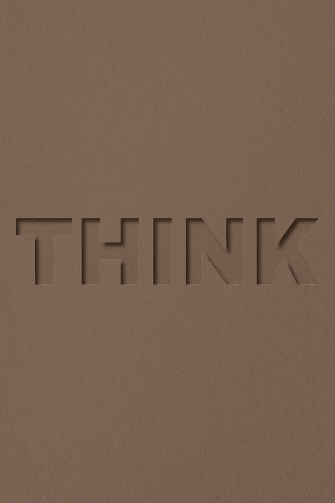 Think word bold font typography paper texture