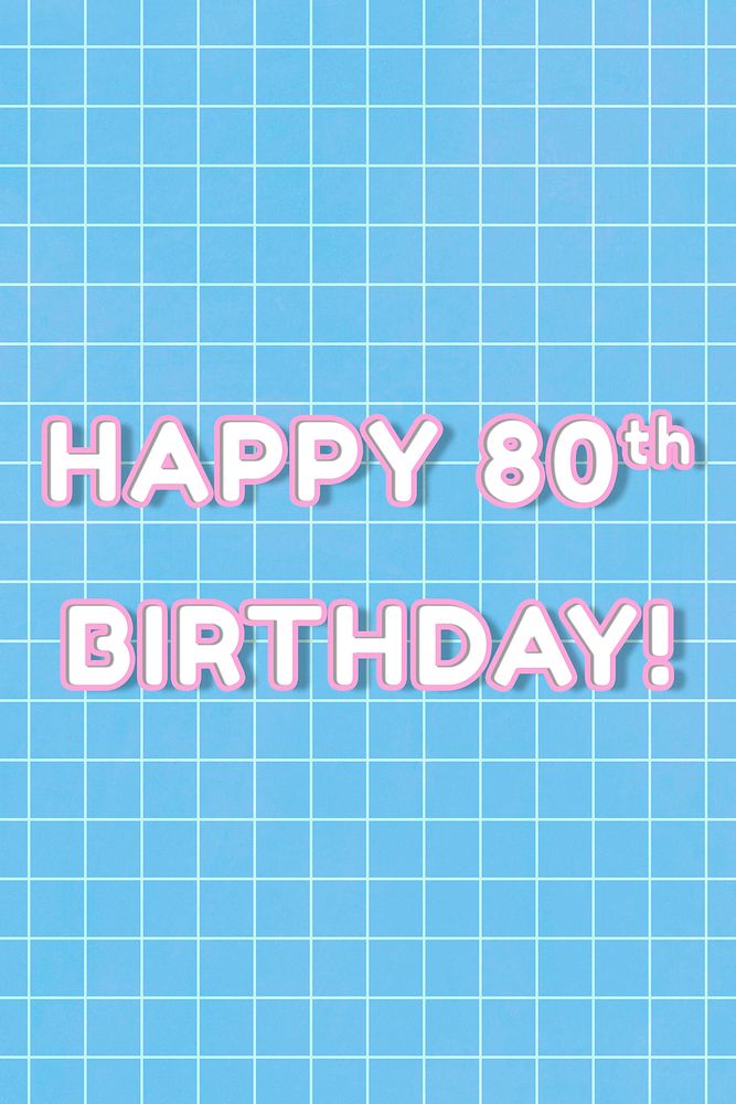 Bold 80&rsquo;s lettering happy 80th birthday! neon outline word art