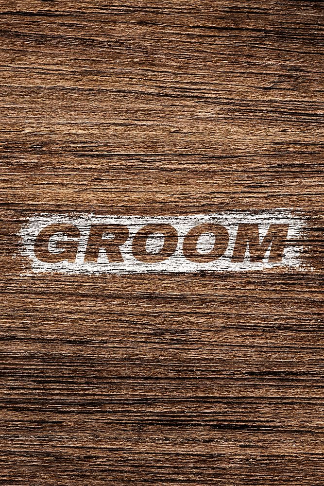 Groom lettering typography brown wood texture