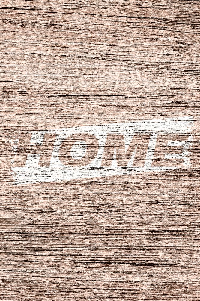 Home printed word typography coarse wood texture