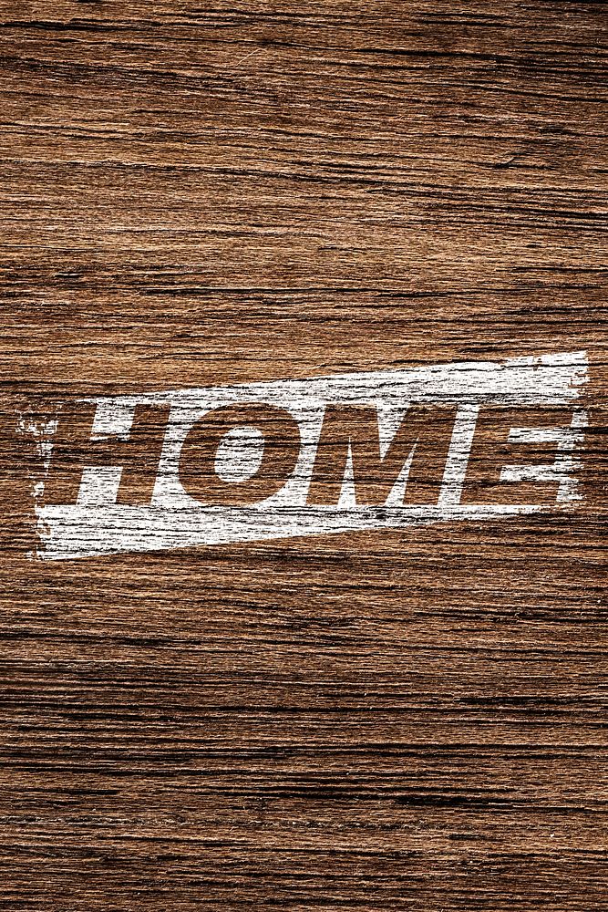 Home text typography brown wood texture