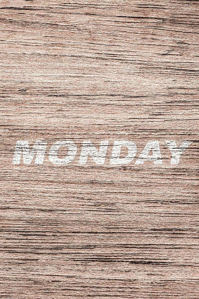 Monday word typography light wood texture