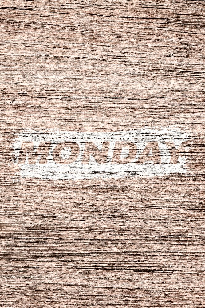 Monday text wood texture brush stroke effect typography