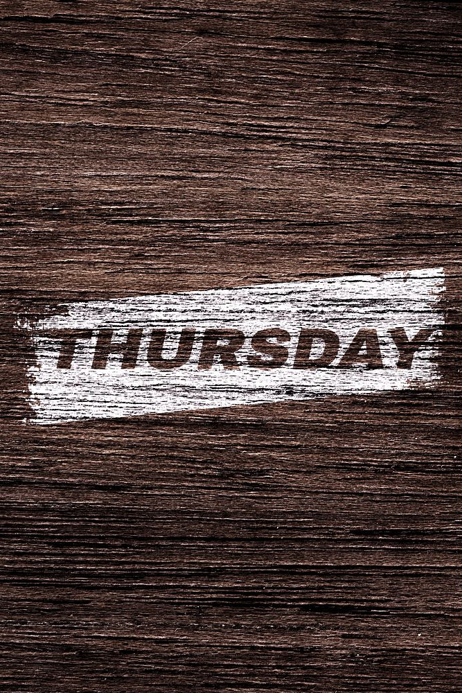 Thursday text typography dark wood texture