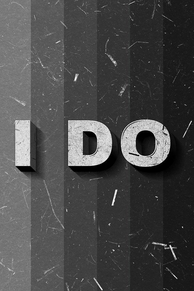 Grayscale I Do 3D word paper texture font typography