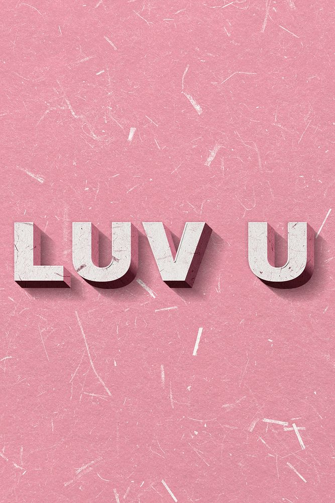 Luv U pink 3D vintage quote on paper texture