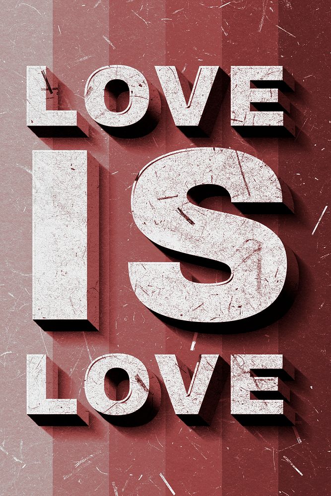 Love Is Love red 3D trendy quote textured font typography