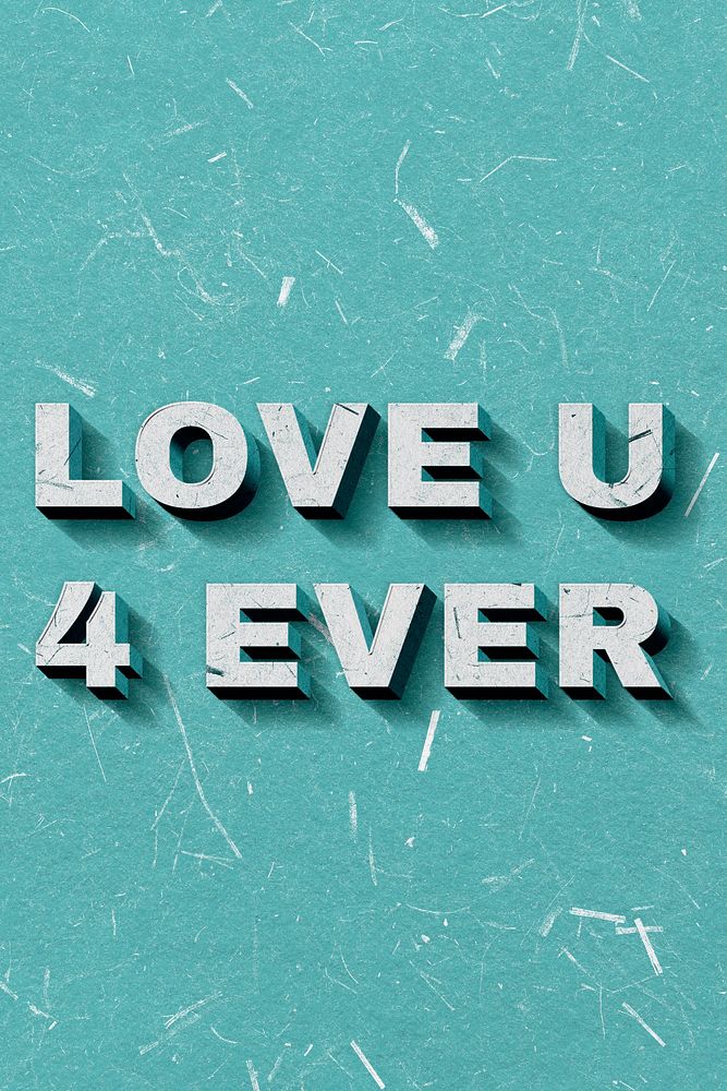 Love U 4 Ever mint green quote on paper texture banner