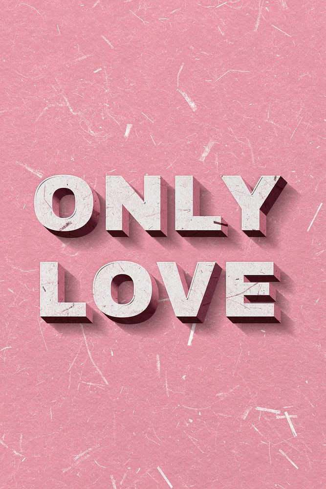 3D Only Love pink text paper font typography