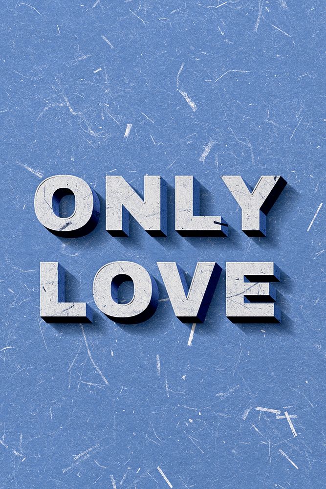 3D Only Love blue text paper font typography