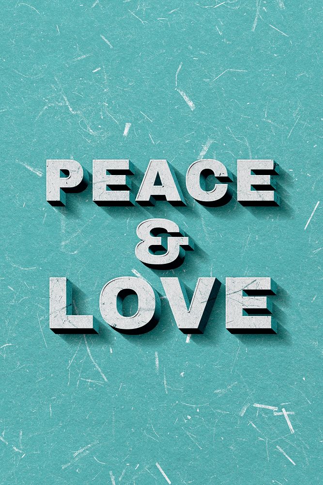 Peace & Love green 3D vintage quote on paper texture