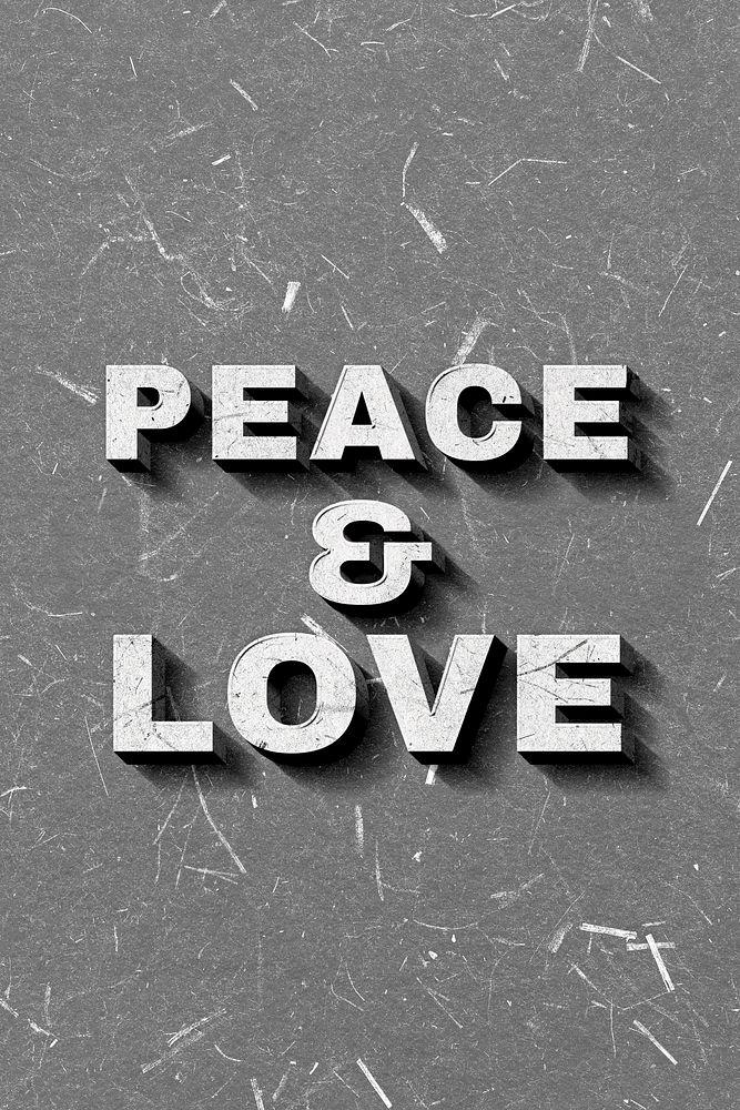 Peace & Love gray 3D vintage quote on paper texture