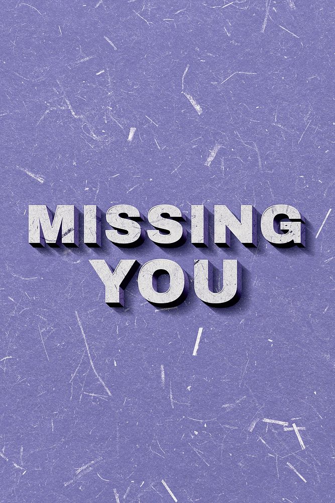 Purple Missing You 3D quote paper texture font typography