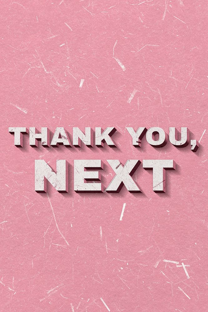 Pink Thank You, Next 3D quote paper texture font typography