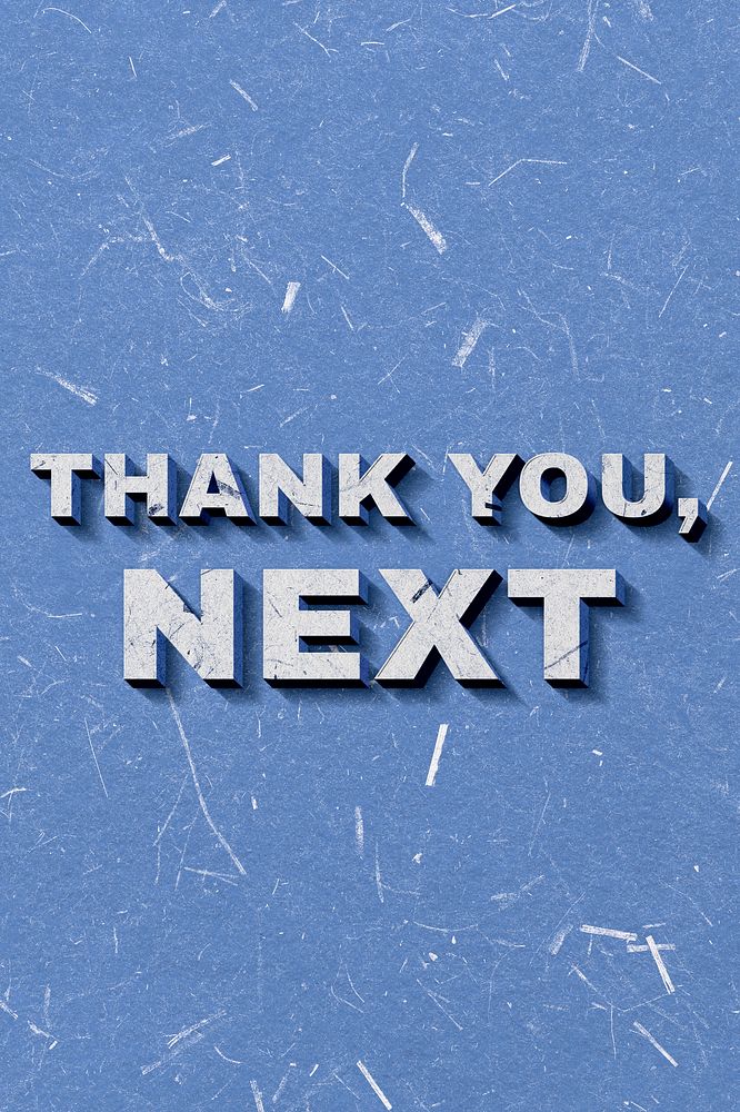 Blue Thank You, Next 3D quote paper texture font typography