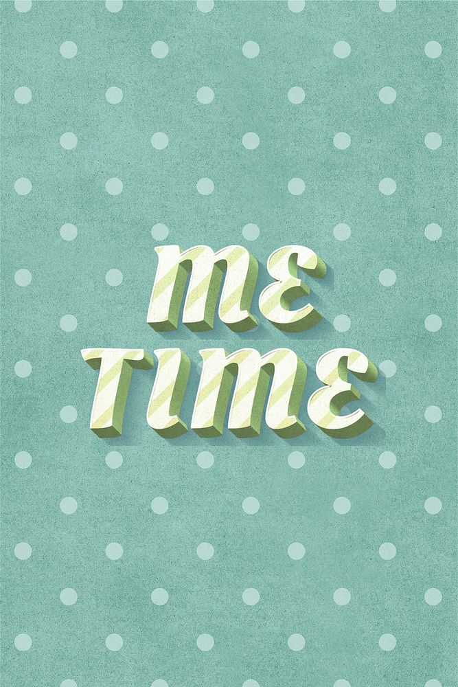 Me time word striped font typography