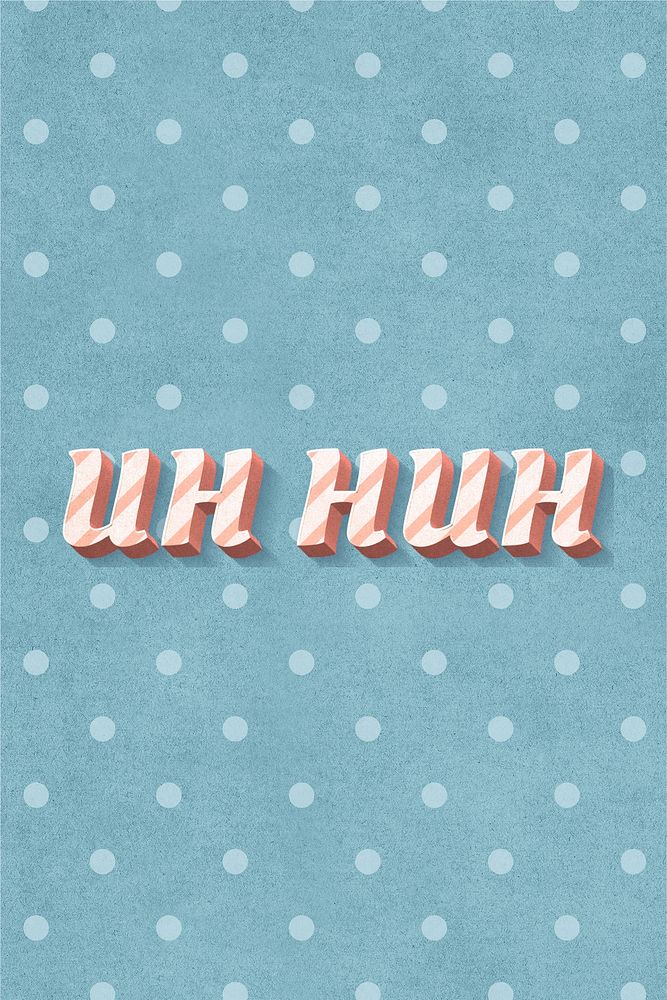 Uh huh word candy cane typography