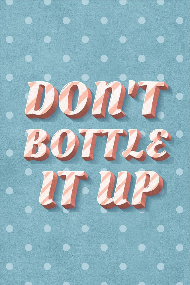 Don't bottle it up word candy cane typography