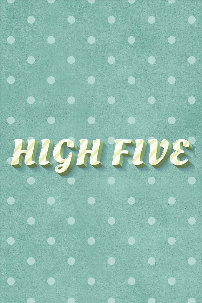 High five word striped font typography