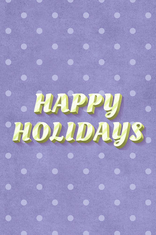 Happy holidays text vintage typography polka dot background