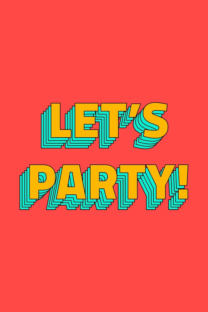 Let's party! retro layered typography