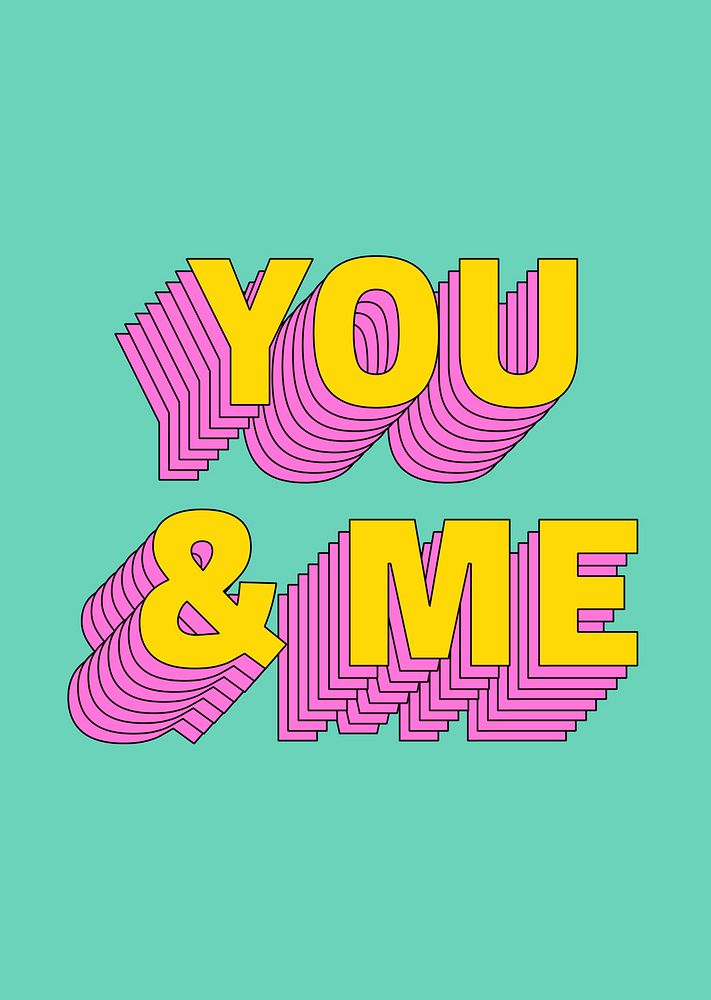 You & me layered typography psd retro style