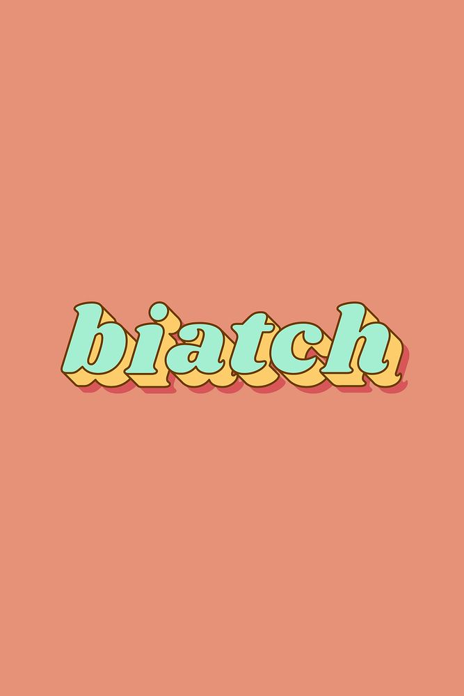 Biatch lettering shadow effect bold font typography