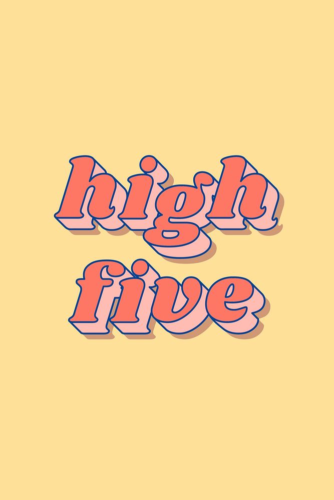 Retro bold font high five lettering shadow typography