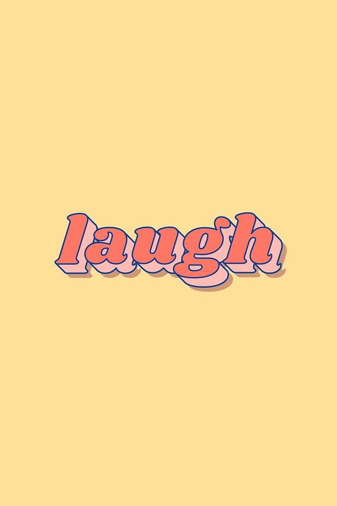Retro laugh text bold shadow font typography