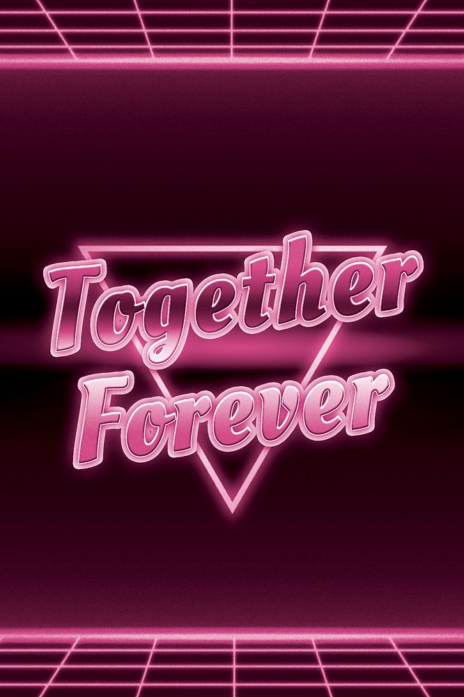 Retro neon together forever word grid typography