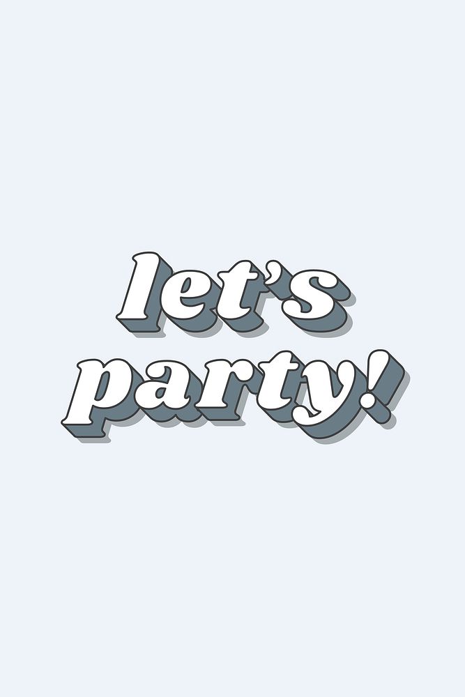 Let's Party word retro typography vector